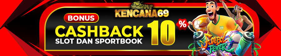 Bonus cashback kencana69